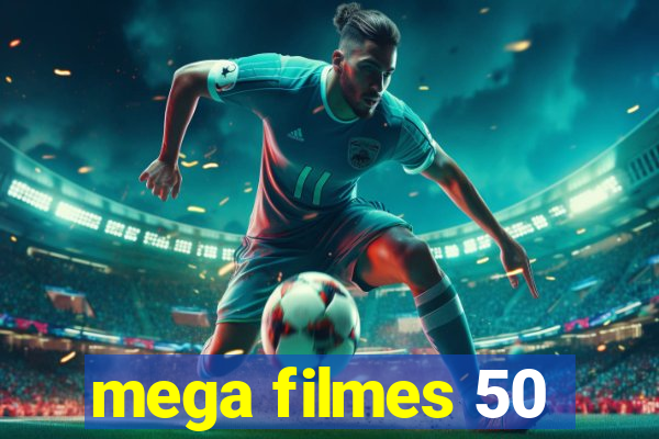 mega filmes 50